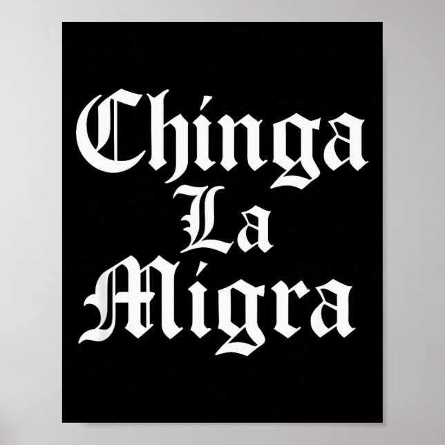 Affiche Chinga La Migra Resist Ice  (Devant)
