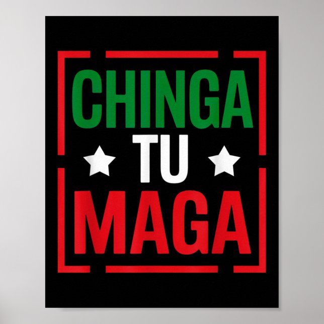 Affiche Chinga Tu Funny Tee politique Mexicaine Pride (Devant)