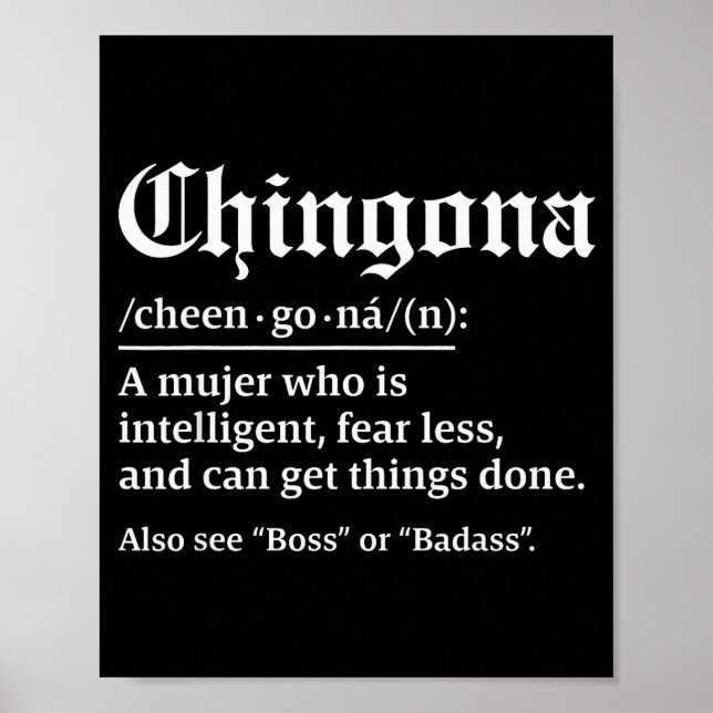 Affiche Chingona Definition, Chillona Pero Chingona  (Devant)
