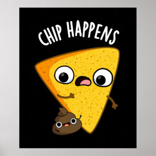 Affiche Chip arrive drôle Poop Pun Dark BG