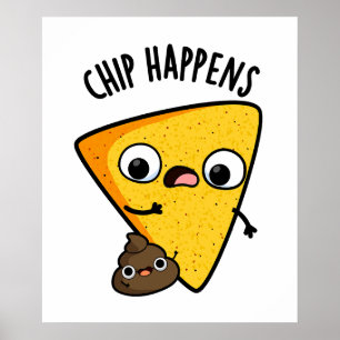 Affiche Chip Arrive Funny Poop Pun