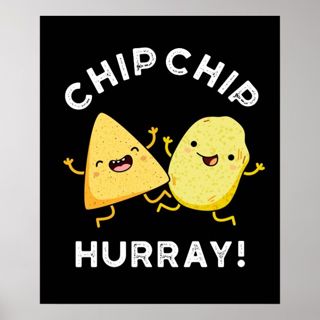 Affiche Chip Chip Hooray Drôle Happy Crisps Pun Dark BG (Devant)