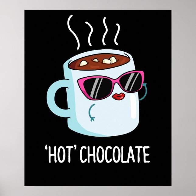Affiche Chocolat Chaud Drôle Boisson Pun Dark BG (Devant)