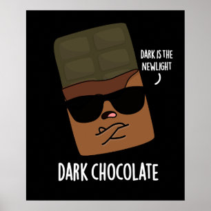 Affiche Chocolat foncé Funny Candy Pun Dark BG