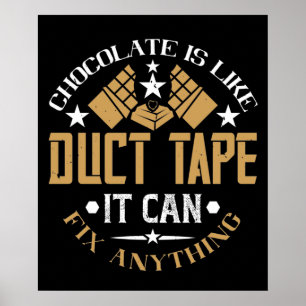 Affiche Chocolat - Le Chocolat Est Comme Du Ruban Adhésif