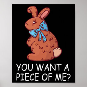 Affiche Chocolate Bunny Do You Want Piece of Me Funny East