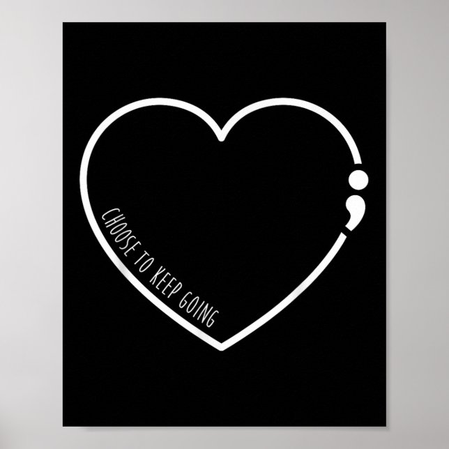 Affiche Choisir De Continuer, Semicolon Suicide Prévention (Devant)