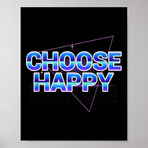 Affiche Choisir Happy Shirt Vaporwave Message Quot positif
