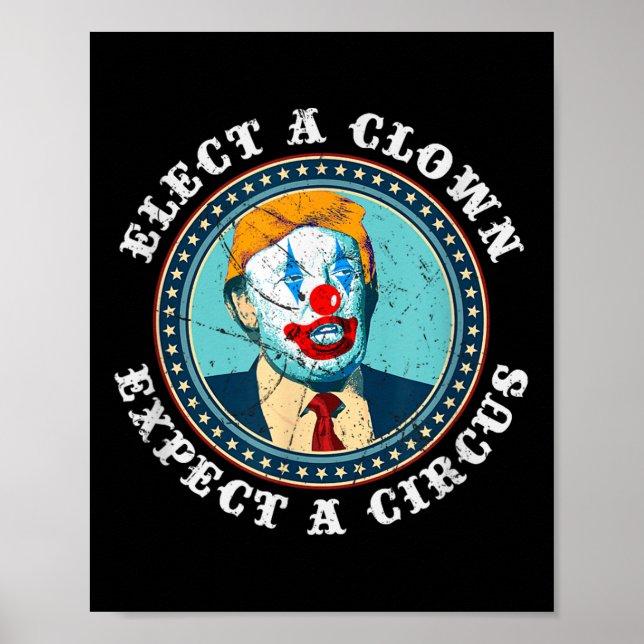 Affiche Choisir Un Clown Attend Un Cirque T Shirt Anti-Tru (Devant)