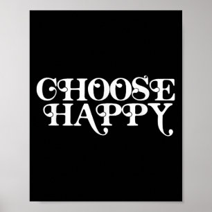 Affiche Choisir un message positif positif positif Motivat