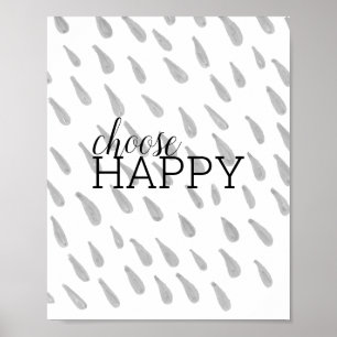 Affiche choisir une citation motivante heureuse gris et bl
