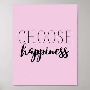 Affiche Choisissez Happiness Inspirational Quote Sur Happy
