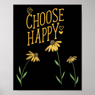 Affiche Choisissez Happy Black Eyed Susan Yellow Flowers