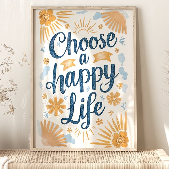 Affiche Choisissez Happy : Sunny Floral Art Print (Créateur téléchargé)