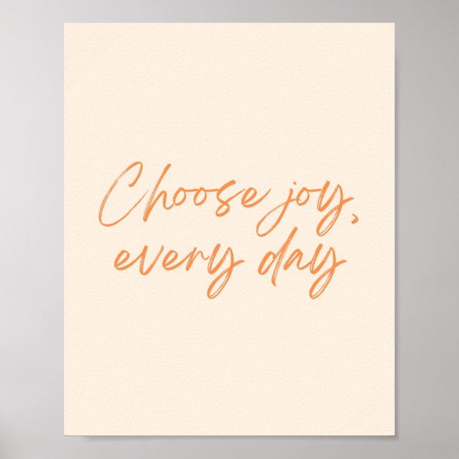 Affiche Choisissez Joy, Everyday - Tendance Cursive Print (Devant)