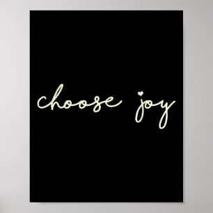 Affiche Choisissez la Joie - Réconfortant, Motivant - Choi