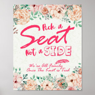 Affiche Choisissez Un Siège Et Non Un Côté Floral Mariage