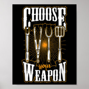 Affiche Choisissez Votre Arme Grill Ustensiles Funny Bbq G
