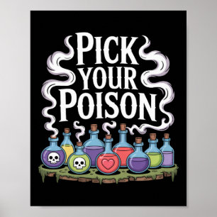 Affiche Choisissez votre poison Bouteilles de potion gothi