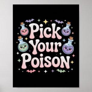 Affiche Choisissez votre poison Bouteilles de potion gothi