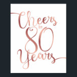 Affiche CHOIX Rose Or CHEERS À 80 ANS Signer Imprimer<br><div class="desc">Idéal pour décorer une soirée ou un Mariage Gold Chic Rose ! Signe est imprimé dans une impression en or faux rose de haute qualité.</div>