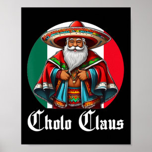 Affiche Cholo Christmas - Cholo Claus - Fun Mexican Père N
