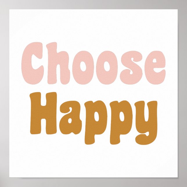 Affiche Choose Happy Retro Lettering in Blush and Mustard (Devant)