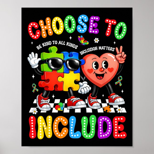 Affiche Choose To Include Inclusion Problems Autism Awaren (Devant)