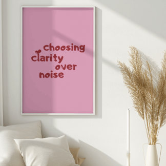 Affiche Choosing Clarity Over Noise Minimal Wall art