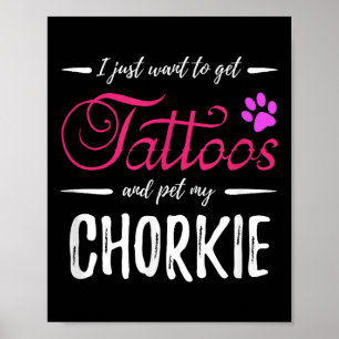 Affiche Chorkie Amoureux des chiens Tattoo Funny Chien Mam
