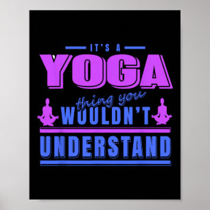 Affiche Chose de yoga que vous ne comprendriez pas Humo de