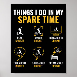 Affiche Chose que je fais dans mon temps libre Cricket Spo