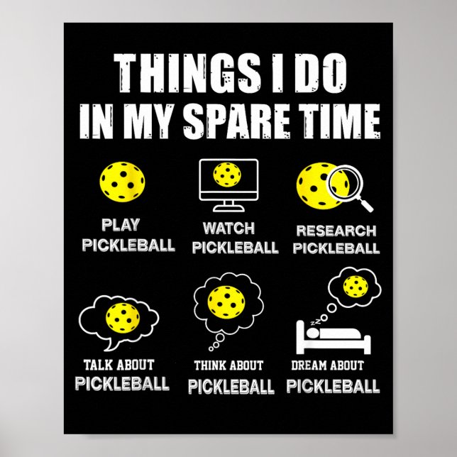 Affiche Choses de pickleball que je fais pendant mon temps (Devant)