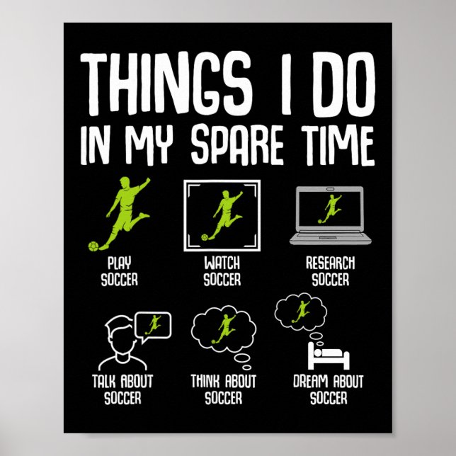 Affiche Choses que je fais pendant mon temps libre Soccer  (Devant)