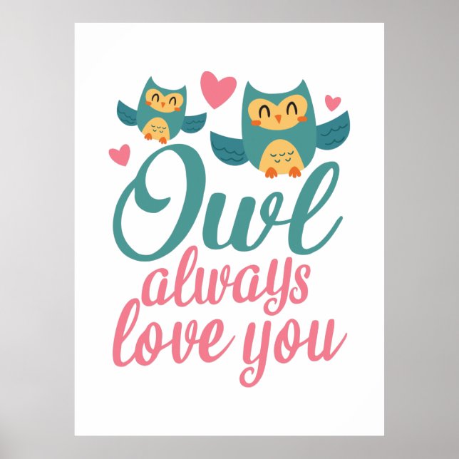 Affiche Chouette Cadeau Couple Toujours Vous Aimez (Devant)