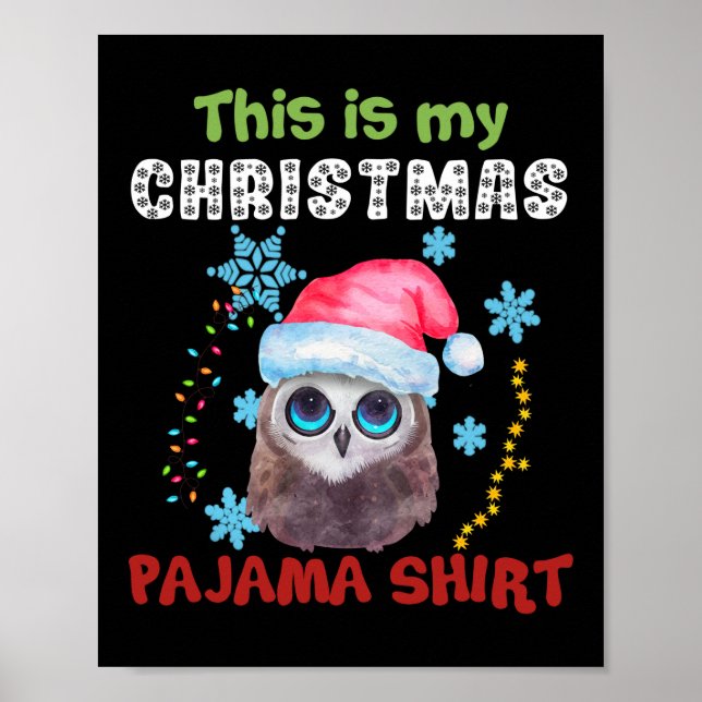 Affiche Chouette C'Est Ma Chemise De Pyjama De Noël (Devant)