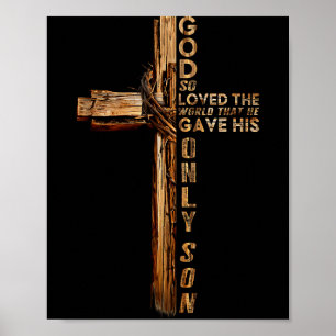 Affiche Christ Croix Chrétien Jean 3 16 Dieu Aima Tant Le