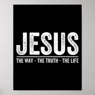 Affiche Christ Jésus Le Chemin. La Vérité. La Vie Bienheur