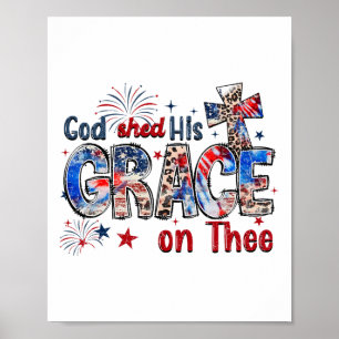 Affiche Christian 4 juillet Dieu A Partagé Sa Grâce Sur Le