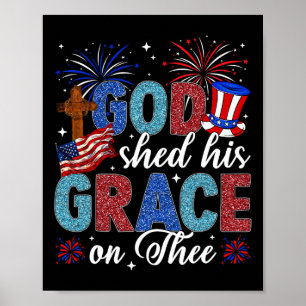 Affiche Christian 4 juillet Dieu A Partagé Sa Grâce Sur Le