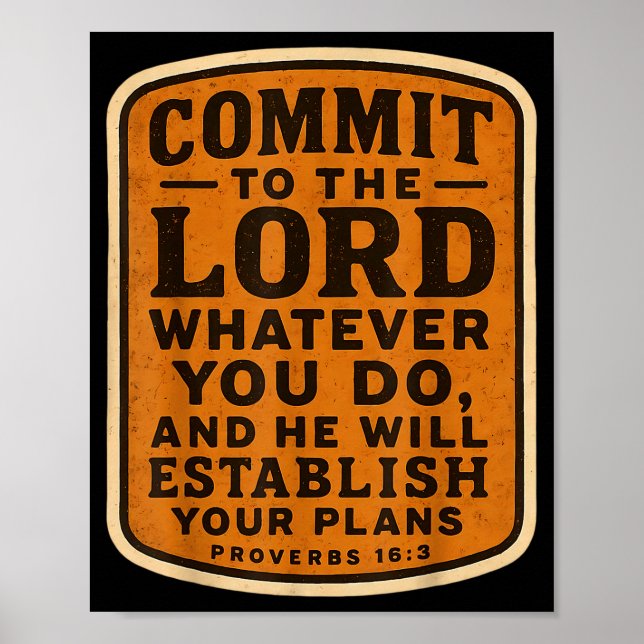 Affiche Christian Bible Commit To The Lord Whatever You Do (Devant)
