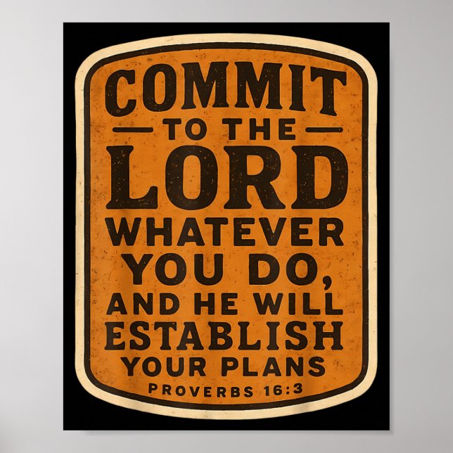Affiche Christian Bible Commit To The Lord Whatever You Do (Devant)