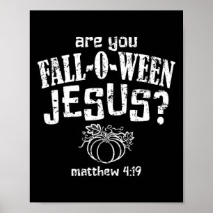 Affiche Christian Halloween Fall-o-ween Jésus