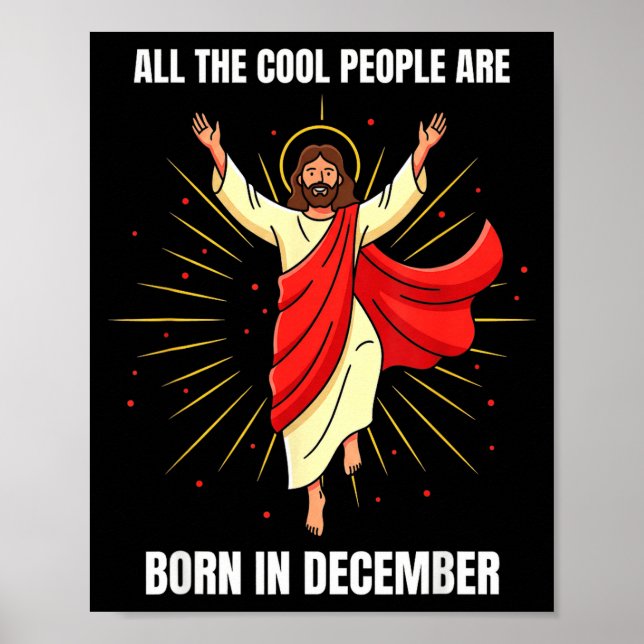 Affiche Christmas Birthday Humor Funny Jesus Born In Decem (Devant)