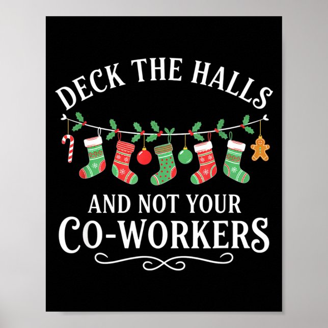 Affiche Christmas Deck The Halls And Not Your Co-workers F (Devant)
