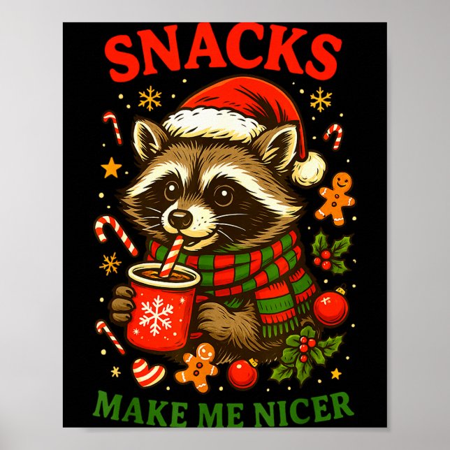 Affiche Christmas Funny Cute Feral Raccoon Snacks Make Me  (Devant)