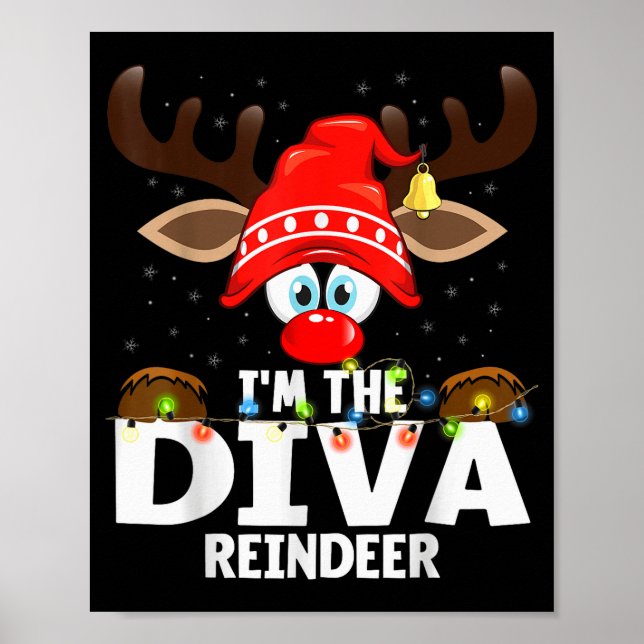 Affiche Christmas Matching I'm The Diva Reindeer  (Devant)