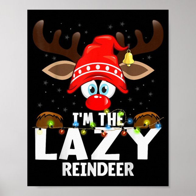 Affiche Christmas Matching I'm The Lazy Reindeer  (Devant)