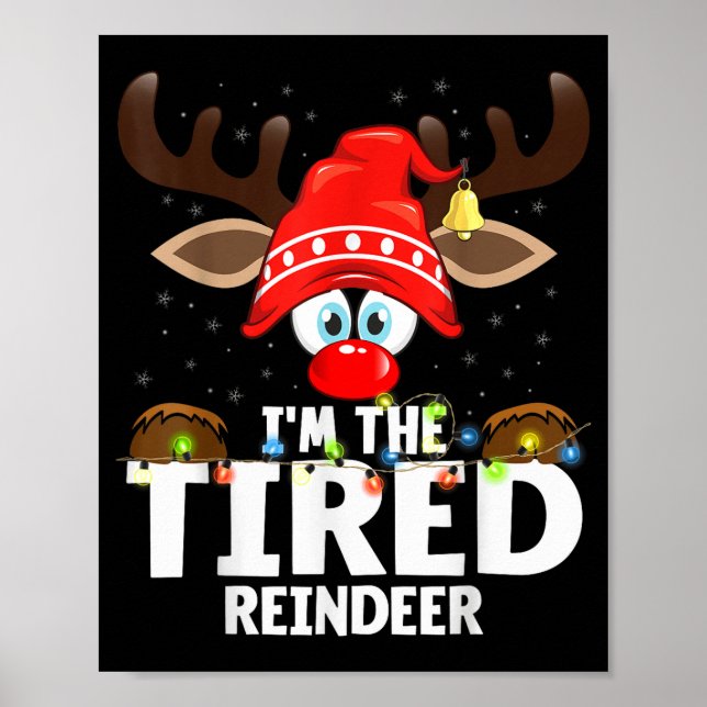 Affiche Christmas Matching I'm The Tired Reindeer  (Devant)