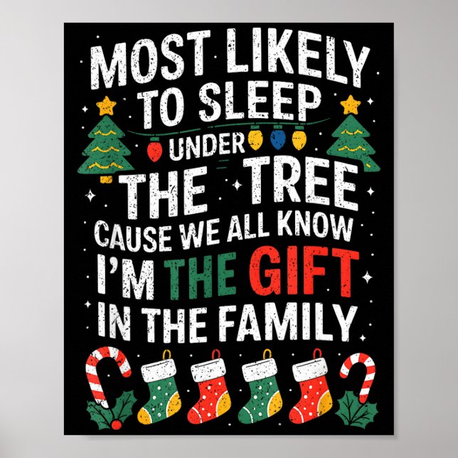 Affiche Christmas Most Likely To Sleep Under The Tree I'm  (Devant)